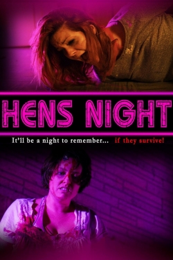 Watch Hens Night movies online free