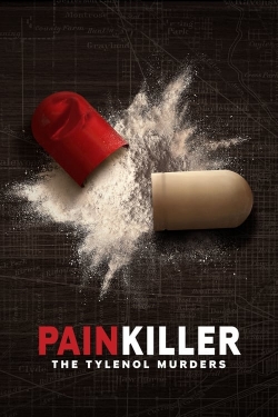 Watch Painkiller: The Tylenol Murders movies online free