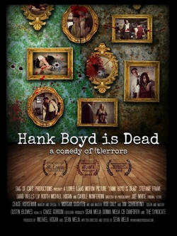 Watch Hank Boyd Is Dead movies online free