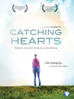 Watch Catching Hearts movies online free