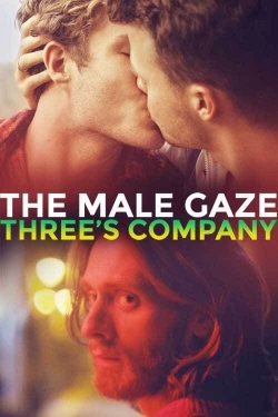 Watch The Male Gaze: Three's Company movies online free