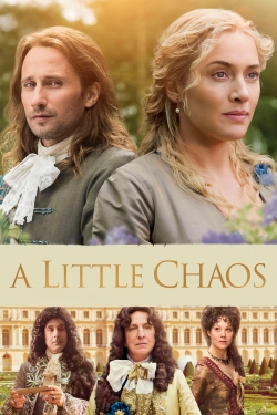 Watch A Little Chaos movies online free