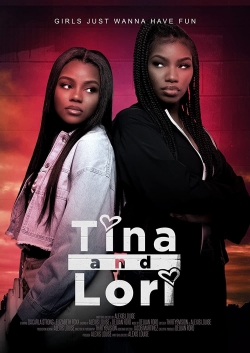 Watch Tina and Lori movies online free