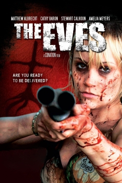 Watch The Eves movies online free