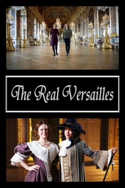 Watch The Real Versailles movies online free