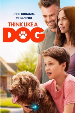 Watch Think Like a Dog movies online free