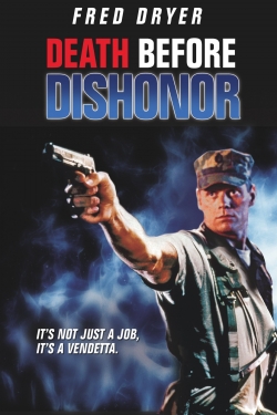 Watch Death Before Dishonor movies online free