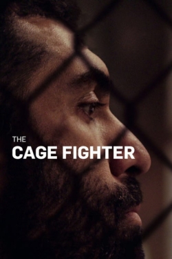 Watch The Cage Fighter movies online free