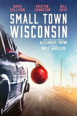 Watch Small Town Wisconsin movies online free