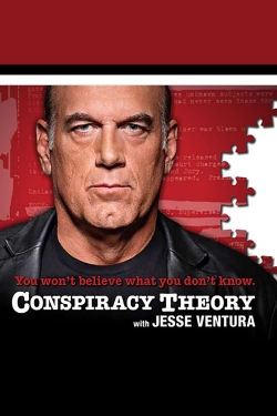 Watch Conspiracy Theory with Jesse Ventura movies online free