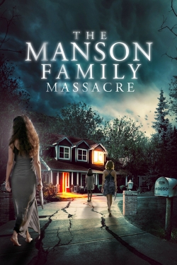 Watch The Manson Family Massacre movies online free