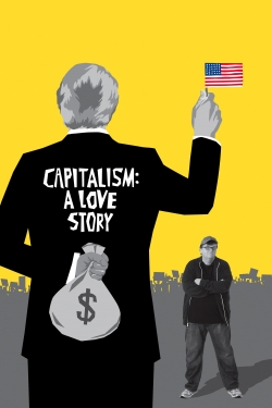 Watch Capitalism: A Love Story movies online free