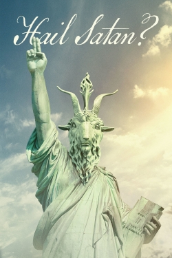 Watch Hail Satan? movies online free