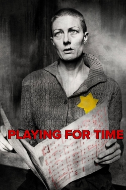 Watch Playing for Time movies online free