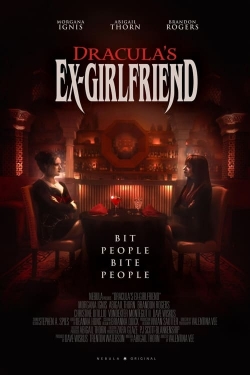 Watch Dracula's Ex-Girlfriend movies online free