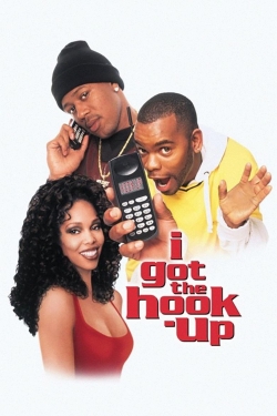 Watch I Got the Hook Up movies online free