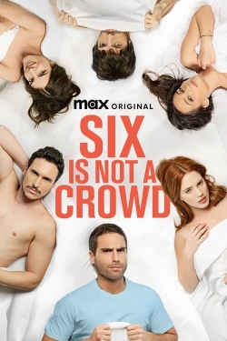 Watch Six Is Not a Crowd movies online free