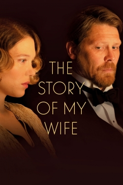 Watch The Story of My Wife movies online free