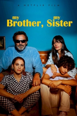 Watch My Brother, My Sister movies online free