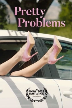 Watch Pretty Problems movies online free