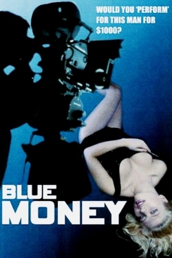 Watch Blue Money movies online free