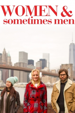 Watch Women & Sometimes Men movies online free