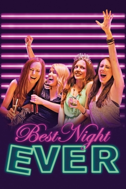 Watch Best Night Ever movies online free