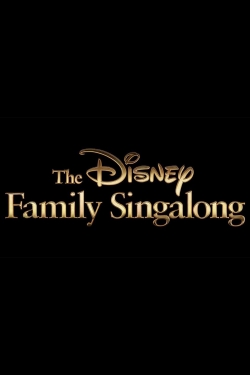 Watch The Disney Family Singalong movies online free