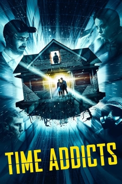 Watch Time Addicts movies online free