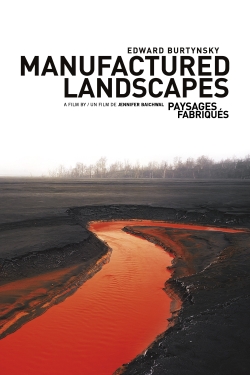 Watch Manufactured Landscapes movies online free