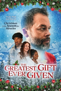 Watch The Greatest Gift Ever Given movies online free