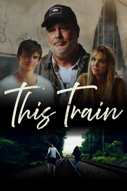 Watch This Train movies online free