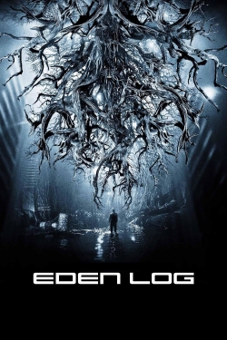 Watch Eden Log movies online free