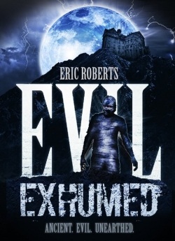 Watch Evil Exhumed movies online free