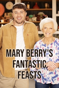 Watch Mary Berrys Fantastic Feasts movies online free