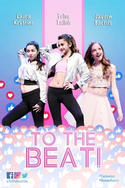 Watch To the Beat movies online free