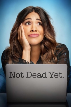 Watch Not Dead Yet movies online free