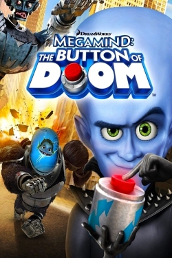 Watch Megamind: The Button of Doom movies online free