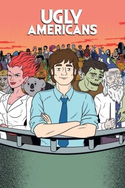 Watch Ugly Americans movies online free