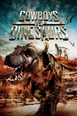 Watch Cowboys vs. Dinosaurs movies online free