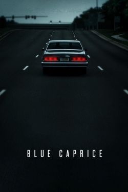 Watch Blue Caprice movies online free