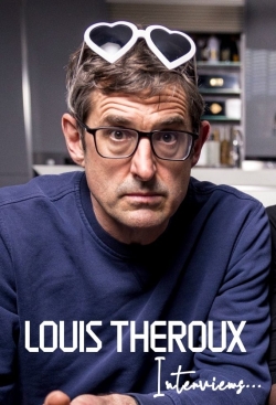 Watch Louis Theroux Interviews... movies online free