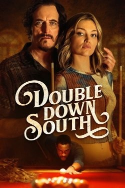 Watch Double Down South movies online free