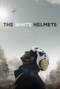 Watch The White Helmets movies online free