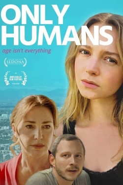 Watch Only Humans movies online free