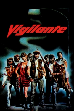 Watch Vigilante movies online free