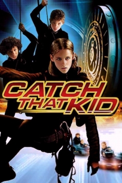 Watch Catch That Kid movies online free