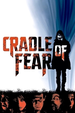 Watch Cradle of Fear movies online free