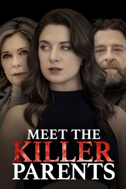 Watch Meet the Killer Parents movies online free