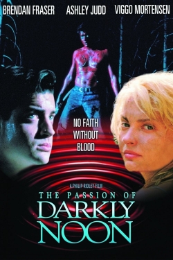 Watch The Passion of Darkly Noon movies online free